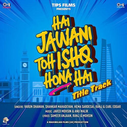 Hai Jawani Toh Ishq Hona Hai (Title Track) Poster