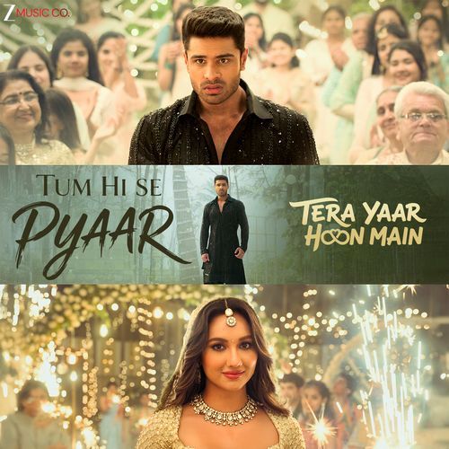 Tum Hi Se Pyaar (From "Tera Yaar Hoon Main") Poster