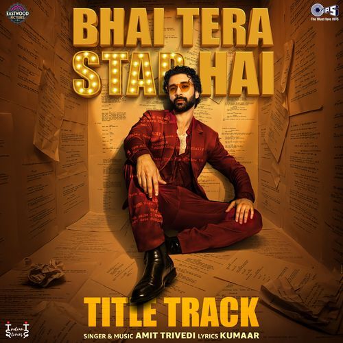 Bhai Tera Star Hai – Title Track Poster