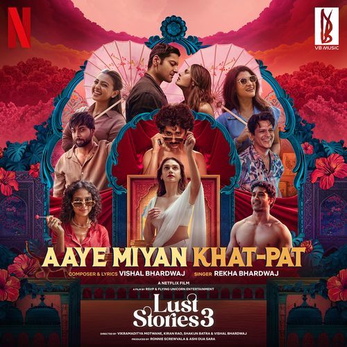 Aaye Miyan Khat-Pat (From 